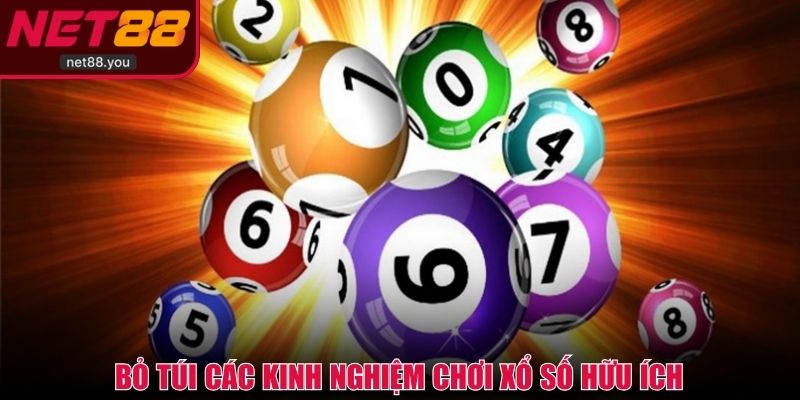 Bỏ túi các kinh nghiệm chơi xổ số hữu ích