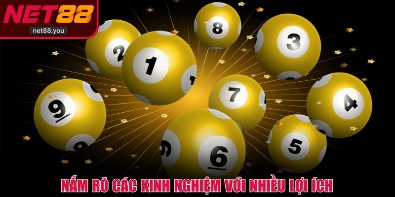 Nắm rõ các kinh nghiệm với nhiều lợi ích