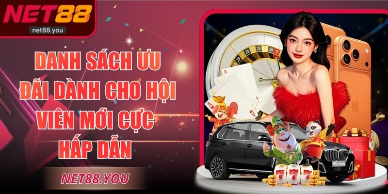 Danh sách ưu đãi dành cho hội viên mới cực hấp dẫn 