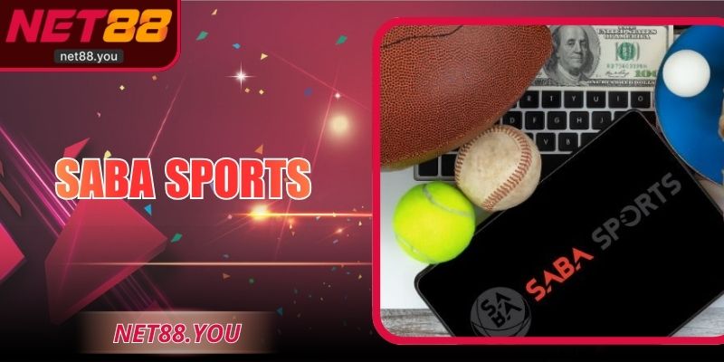 Saba Sports - Thể Thao Trực Tuyến Hấp Dẫn, Giàu Dữ Liệu