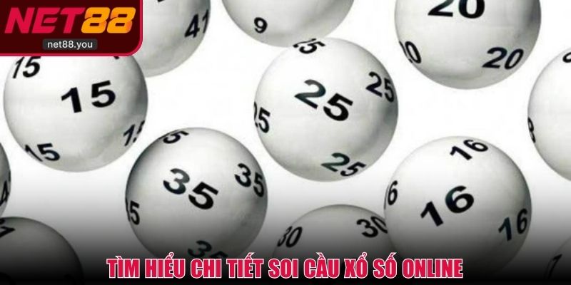 Tìm hiểu chi tiết soi cầu xổ số online