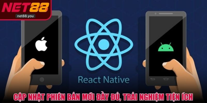 Cập nhật phiên bản mới đầy đủ, trải nghiệm tiện ích, tải app NET88